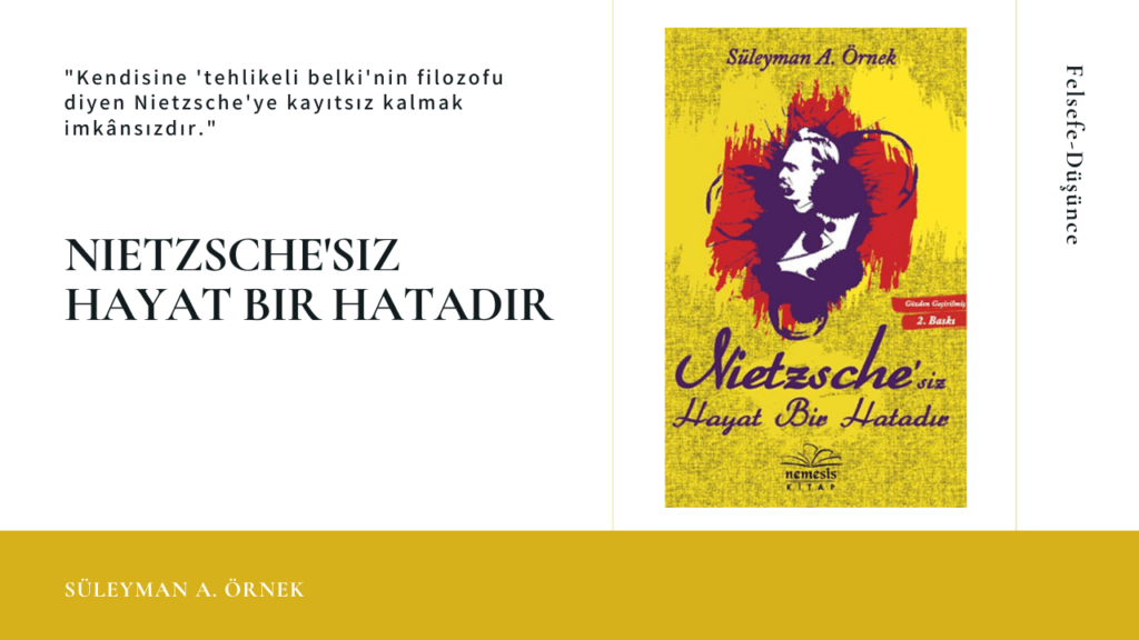 nietzsche'siz_hayat_bir_hatadir